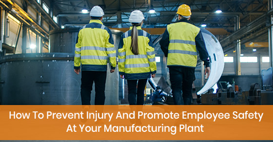 How to maintain employee safety at your manufacturing plant?